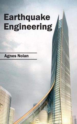 Книга Earthquake Engineering Agnes Nolan