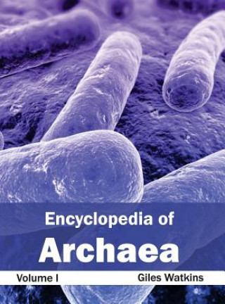 Kniha Encyclopedia of Archaea: Volume I Giles Watkins