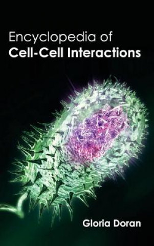 Könyv Encyclopedia of Cell-Cell Interactions Gloria Doran