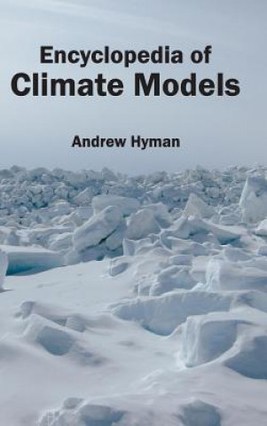 Książka Encyclopedia of Climate Models Andrew Hyman