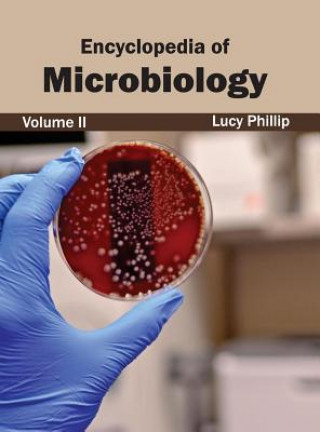 Carte Encyclopedia of Microbiology: Volume II Lucy Phillip