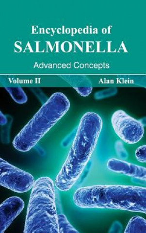Carte Encyclopedia of Salmonella: Volume II (Advanced Concepts) Alan Klein