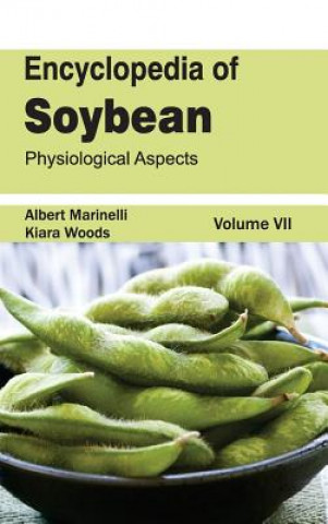 Kniha Encyclopedia of Soybean: Volume 07 (Physiological Aspects) Albert Marinelli