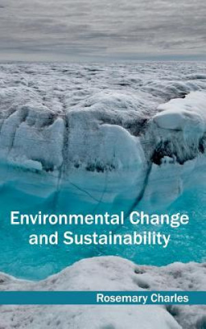 Book Environmental Change and Sustainability Rosemary Charles