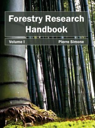 Kniha Forestry Research Handbook: Volume I Pierre Simone