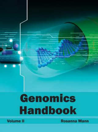Kniha Genomics Handbook: Volume II Rosanna Mann