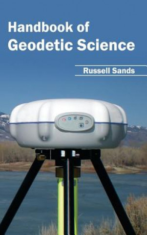 Knjiga Handbook of Geodetic Science Russell Sands