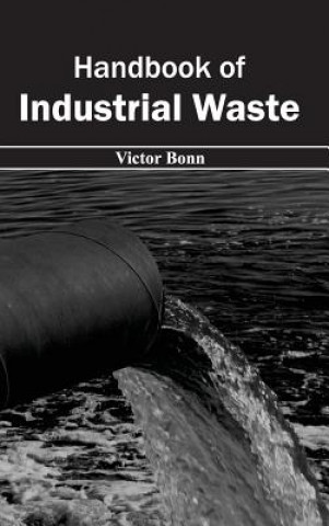 Livre Handbook of Industrial Waste Victor Bonn