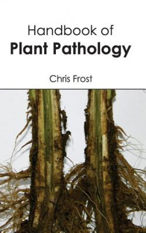 Könyv Handbook of Plant Pathology Chris Frost