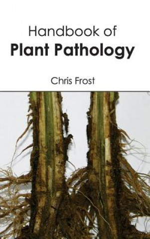 Knjiga Handbook of Plant Pathology Chris Frost