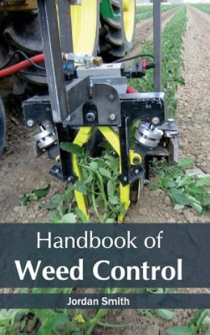 Knjiga Handbook of Weed Control Jordan Smith