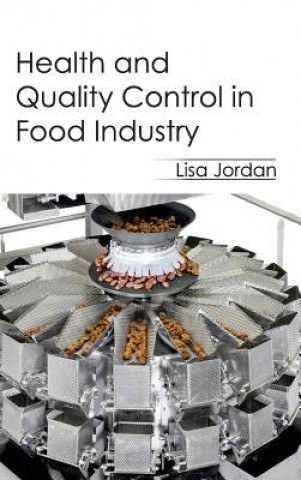 Książka Health and Quality Control in Food Industry Lisa Jordan