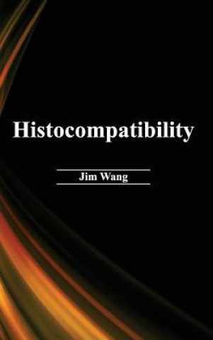 Книга Histocompatibility Jim Wang