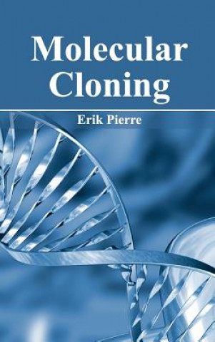 Kniha Molecular Cloning Erik Pierre