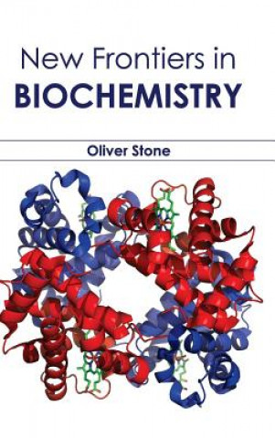 Könyv New Frontiers in Biochemistry Oliver Stone