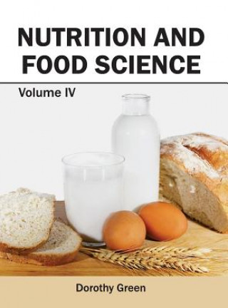 Könyv Nutrition and Food Science: Volume IV Dorothy Green