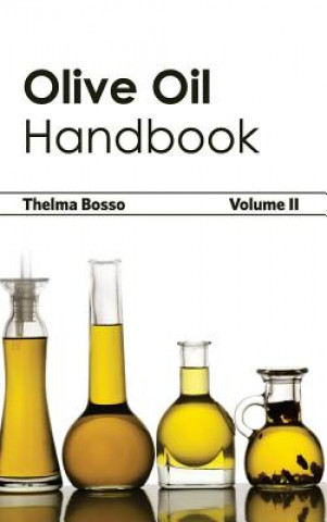 Kniha Olive Oil Handbook: Volume II Thelma Bosso
