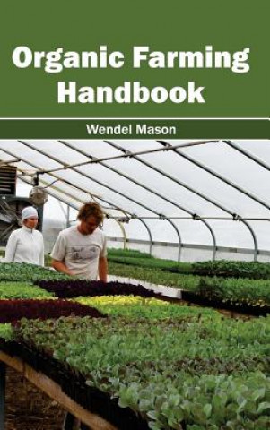 Książka Organic Farming Handbook Wendel Mason