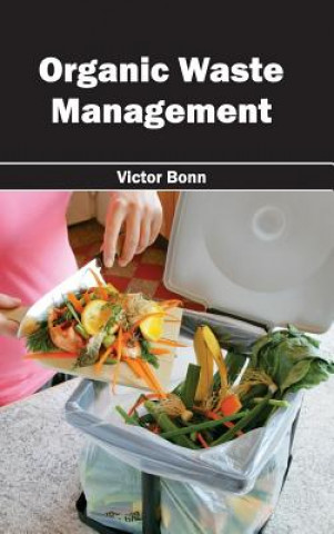 Könyv Organic Waste Management Victor Bonn