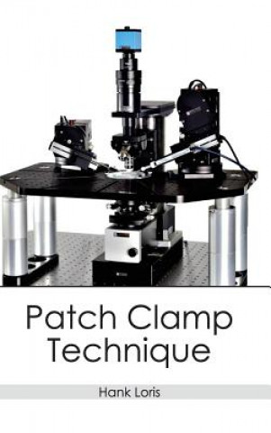 Knjiga Patch Clamp Technique Hank Loris