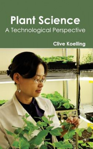 Carte Plant Science- Atechnologicalperspective Clive Koelling