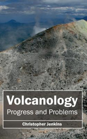 Kniha Volcanology: Progress and Problems Christopher Jenkins