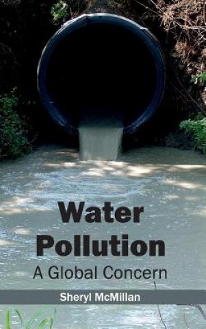 Книга Water Pollution: A Global Concern Sheryl McMillan