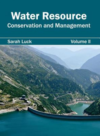 Book Water Resource: Conservation and Management (Volume II) Sarah Luck