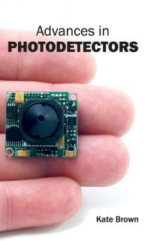 Kniha Advances in Photodetectors Kate Brown