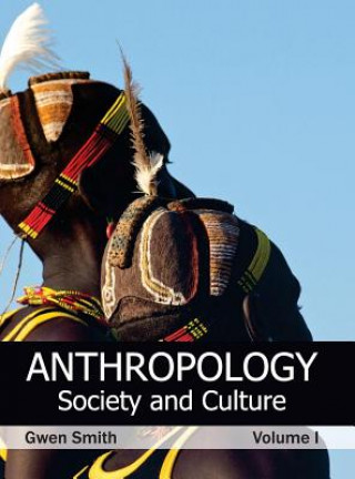 Carte Anthropology: Society and Culture (Volume I) Gwen Smith