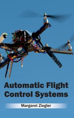 Knjiga Automatic Flight Control Systems Margaret Ziegler