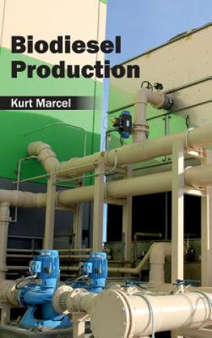 Książka Biodiesel Production Kurt Marcel