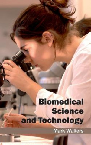 Livre Biomedical Science and Technology Mark Walters