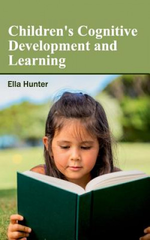 Buch Children's Cognitive Development and Learning Ella Hunter