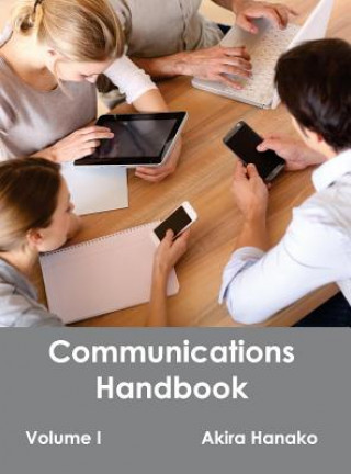 Книга Communications Handbook: Volume I Akira Hanako