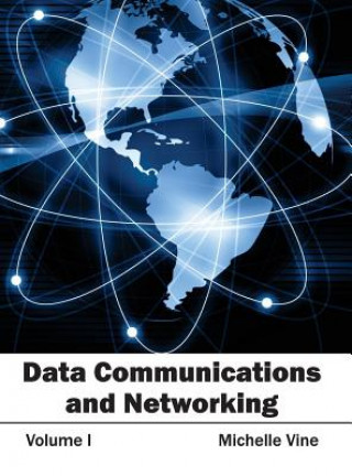 Könyv Data Communications and Networking: Volume I Michelle Vine