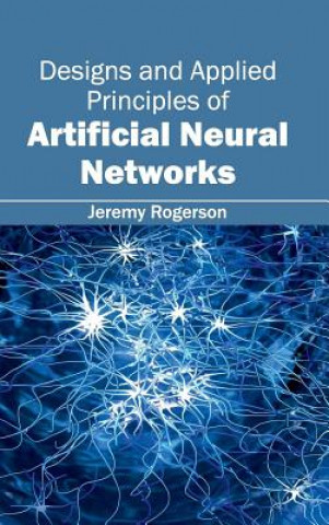 Carte Designs and Applied Principles of Artificial Neural Networks Jeremy Rogerson