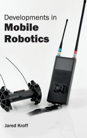 Book Developments in Mobile Robotics Jared Kroff