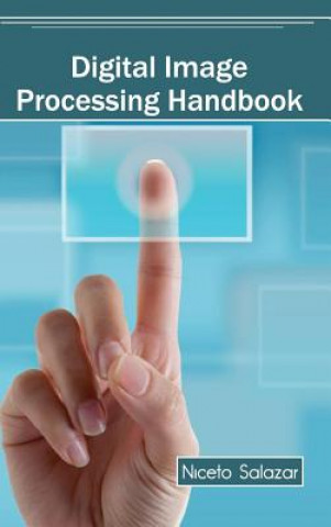 Könyv Digital Image Processing Handbook Niceto Salazar