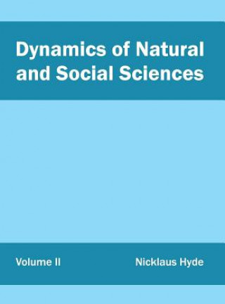 Kniha Dynamics of Natural and Social Sciences: Volume II Nicklaus Hyde