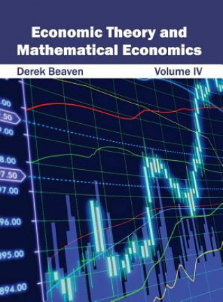 Libro Economic Theory and Mathematical Economics: Volume IV Derek Beaven