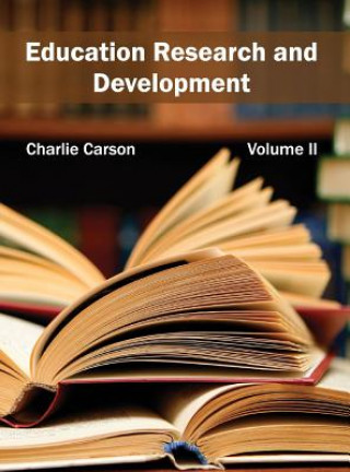 Kniha Education Research and Development: Volume II Charlie Carson