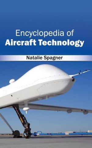 Książka Encyclopedia of Aircraft Technology Natalie Spagner
