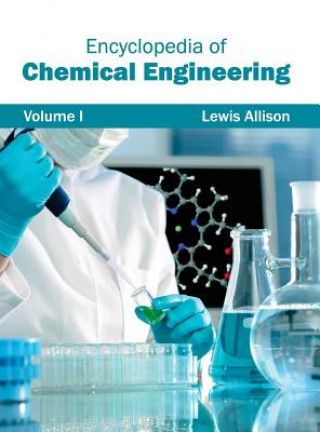 Carte Encyclopedia of Chemical Engineering: Volume I Lewis Allison