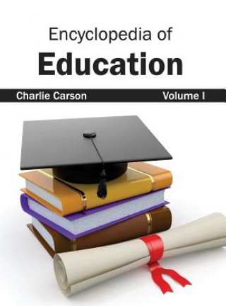 Kniha Encyclopedia of Education: Volume I Charlie Carson