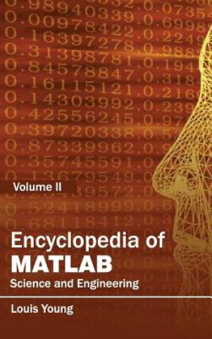 Kniha Encyclopedia of Matlab: Science and Engineering (Volume II) Louis Young