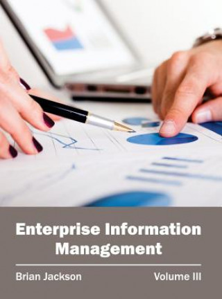 Carte Enterprise Information Management: Volume III Brian Jackson