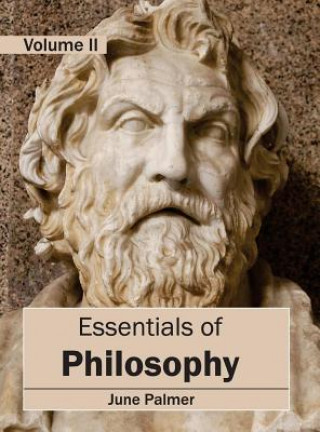Carte Essentials of Philosophy: Volume II June Palmer