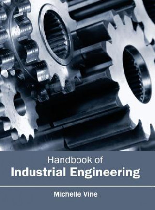 Kniha Handbook of Industrial Engineering Michelle Vine