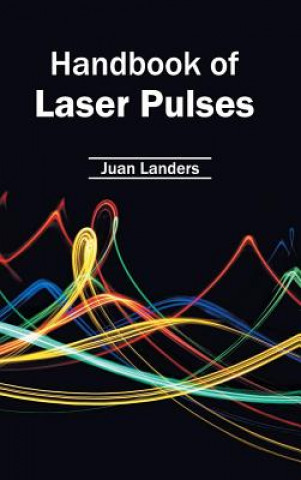 Carte Handbook of Laser Pulses Juan Landers